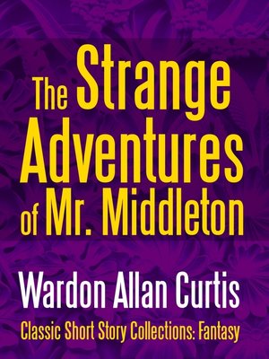 cover image of The Strange Adventures of Mr. Middleton